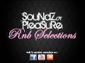 Soundz of pleasure  rb selections vol1
