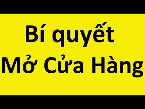 Video: Cách Mở Cửa Hàng Dinh Dưỡng Thể Thao Của Bạn