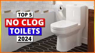 Top 5 Best No Clog Toilets 2024