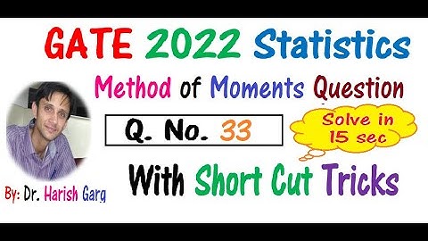 Q No  33 | GATE 2022 Statistics | Solve in 15 Sec