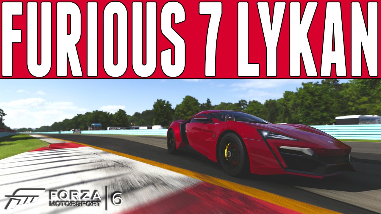Forza 6 Car Build : Furious 7 1000HP Lykan HyperSport - FM6 DLC