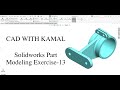 SolidWorks Part Modeling Tutorial For Beginner's Exercise-13