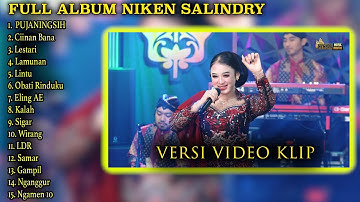 PUJANINGSIH NIKEN SALINDRY FULL ALBUM VIRAL TRENDING VERSI VIDEO KLIP