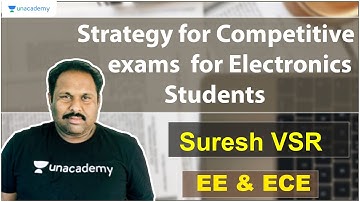 Strategy for Competitive exams for Electronics Students