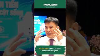Robot hỗ trợ mổ cột sống đang khiến nhiều bác sĩ bất ngờ