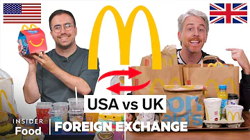 US vs UK McDonald's | Foreign Exchange | Food Wars | Insider Food