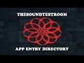 thesoundtestroom App Entry Directory