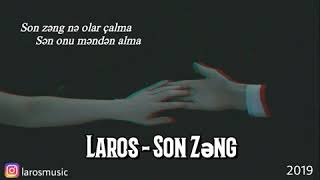 Laros -Son Zeng 2019 Resimi