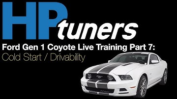HP Tuners Ford Gen 1 Coyote Live Training Pt 7: Cold Start / Drivability | Evans Performance Academy