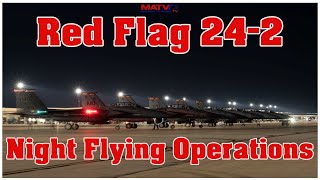Red Flag 24-2 Night Flying Operations | #redflag #lasvegas #nevada #aviation #nato #aircombat