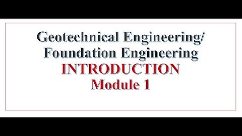 Site investigations  of soil : Introduction :Module 1