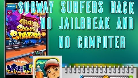 How to hack subway surfers with no jailbreak or computer! Free!