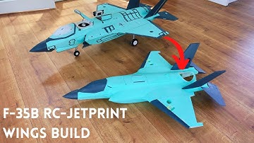 F-35B RC-Jetprint VTOL Printed Jet build series | Wings with Bambulab and Artillery sidewinder x2