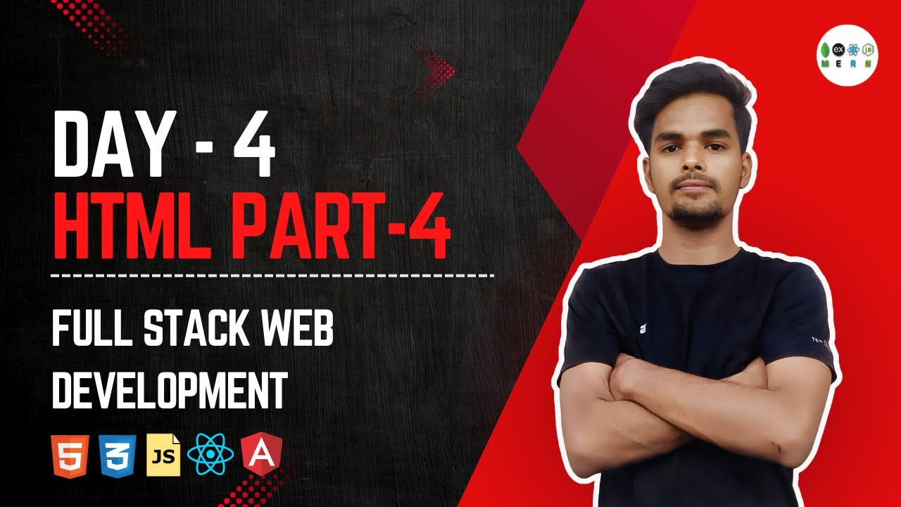 🔴 Full Stack Web Development Day 4 | HTML Part 4 – Frontend Live Class ...