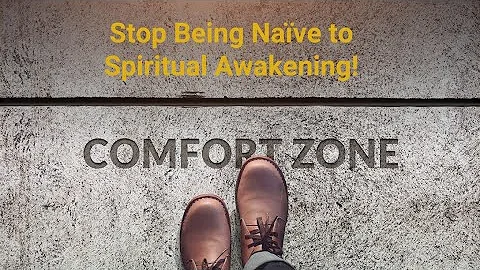 Stop Being Nave to Spiritual Awakening
