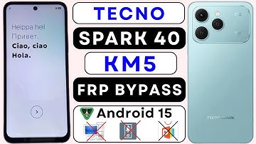 Tecno Spark 40 (KM5) Frp Bypass 2025 Android 15 ✅ | Tecno Android 15 Google Account Lock Remove