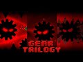 Gear trilogy by gd jose 100  gear gear ii  gear iii  gameplay by gumper yt  geometry dash