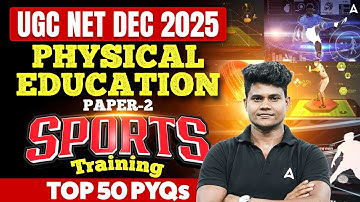 UGC NE Physical Education Sports Training UGC NET Physical Education PYQs Monu Sir