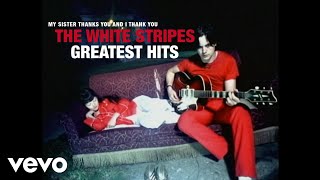 The White Stripes - The White Stripes Greatest Hits Trailer