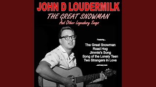 Video thumbnail of "John D. Loudermilk - The Great Snowman"