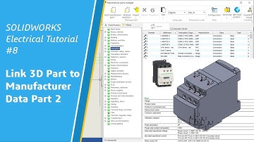 Bài 7: Thiết kế tủ điện với SOLIDWORKS Electrical - Link 3D Part to Manufacturer Data Part 2