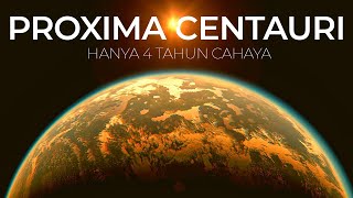 PROXIMA CENTAURI ! CALON SEMPURNA TATA SURYA BARU UMAT MANUSIA !?