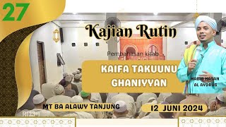 Kajian Kitab Kaifa Takuunu Ghaniyyan 27