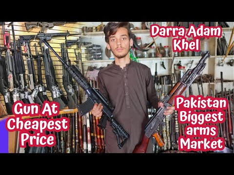 Darra Adam Khel Biggest Guns Market In Pakistan On cheaper Price