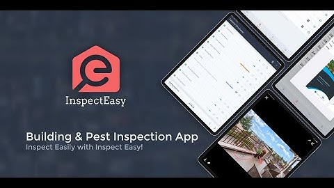 Inspecteasy - Building & Pest Inspection App For Australian Inspectors