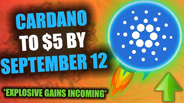 CARDANO TO HIT $5 BY SEPTEMBER 12th SMART CONTRACTS LAUNCH! (ADA Alonzo Hard Fork Price Prediction)
