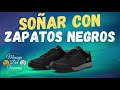 💤 Que significa Soñar con Zapatos Negros -  Sueño con Zapatos Negros