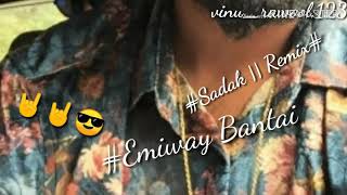 #Emiway bantai | #sadak remix | #Sadak