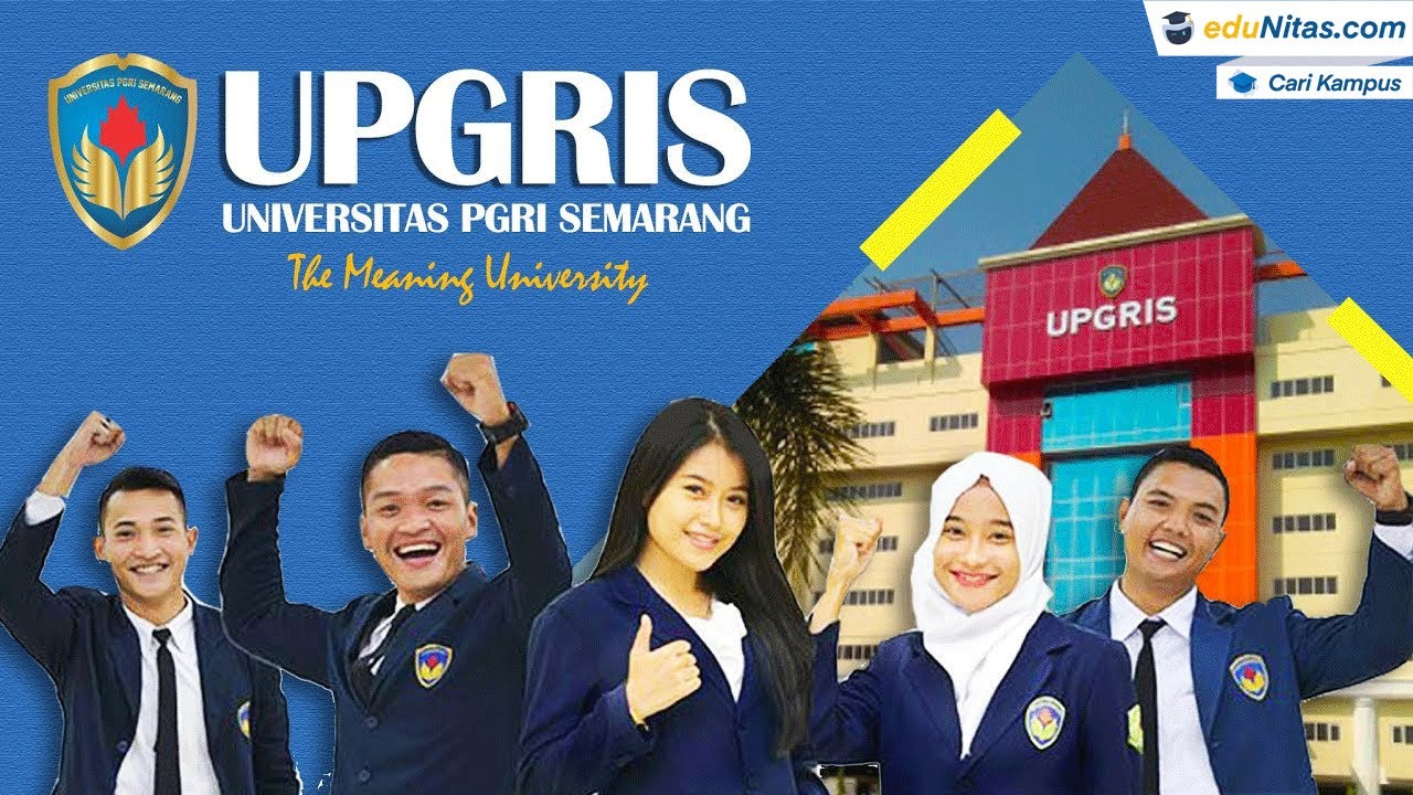 Universitas PGRI Semarang (UPGRIS), The Meaning University - YouTube