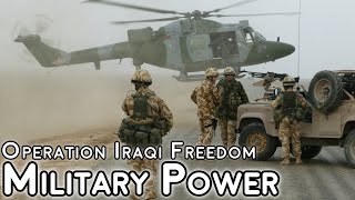 Operation Iraqi Freedom - Coalition vs Iraq Military Power Comparison