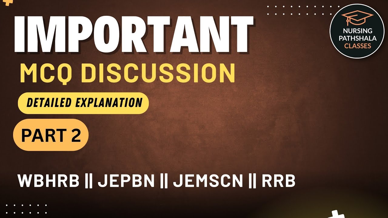 WBHRB II JEPBN II JEMSCN II RRB MCQ DISCUSSION II