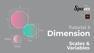 Specees Tutorial 3 -Scales & Variables in making dimensions for Adobe Illustrator