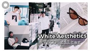 White Aesthetics  Vsco Filter  Photo Editing Tutorial