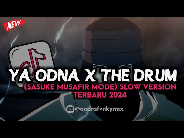 DJ YA ODNA X THE DRUM BREAKBEAT (SLOW VERSION) FULL BASS TERBARU 2024 class=