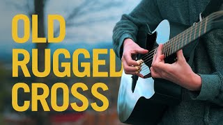Old Rugged Cross - Fingerstyle Guitar Cover (With Tabs)
