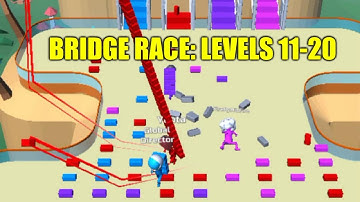 Bridge Race: All Levels 11-20 Walkthrough | 3D Casual Gameplay | Best Android / iOS Mobile Games