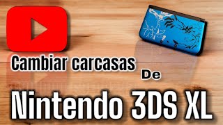 Cambiar carcasas de Nintendo 3DS XL