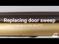 How to replace a door sweep (door bottom/seal) without removing the door