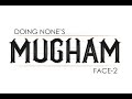 MUGHAM | DOING NONE | Motivational Video | Unnal Mudiyum | Paalkaaran | FACE-2