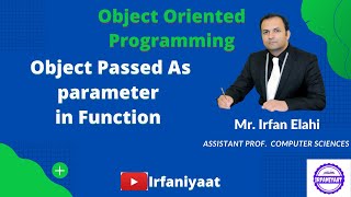 Object Passed as Parameter in Function | Irfaniyaat