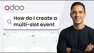 How to Create a Multi-Slot Event in Odoo Events (Step by Step) Guide