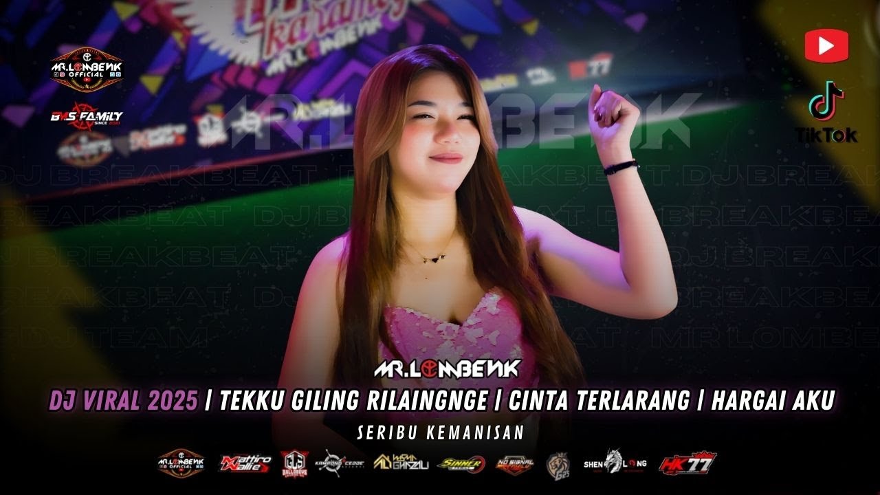 DJ TEKKU GILING RILAINGNGE | CINTA TERLARANG | HARGAI AKU | SERIBU KEMANISAN