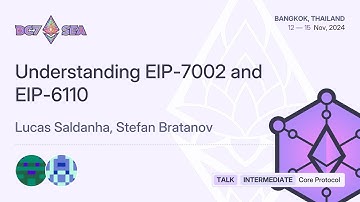 Understanding EIP-7002 and EIP-6110 | Devcon SEA
