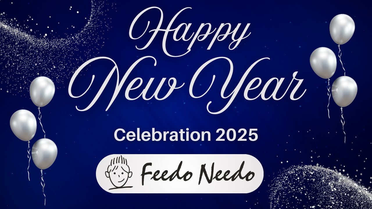 Feedo Needo I Happy New Year I 2025 - YouTube