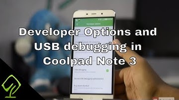 How to Enable  or Disable Developer Options and USB debugging  in Coolpad Note 3