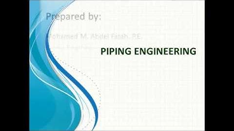 Piping Engineering Course Introduction